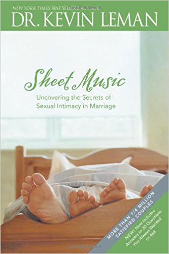 Sheet Music: Uncovering the Secrets of Sexual Intimacy in Marriage PB - Kevin Leman
